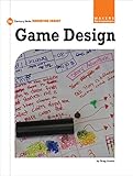 Game Design (21st Century Skills Innovation Library: Makers as Innovators) (English Edition) by 