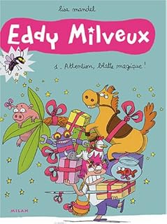 jaquette livre Eddy Milveux, Tome 1 : Attention, blatte magique !