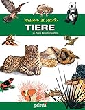 Image de Wissen ist stark: Tiere in ihren Lebensräumen