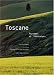 Toscane : Paysages et littérature - Corinne Pradier, Philippe Bousseaud, Fabienne Bousseaud