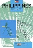 Image de Philippines Business: The Portable Encyclopedia for Doing Business With the Philippines