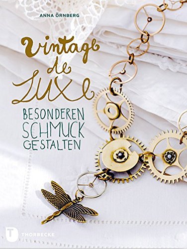 Download Vintage de Luxe - Besonderen Schmuck gestalten Download Vintage de Luxe - Besonderen Schmuck gestalten