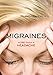 Produktbild Migraines: More Than a Headache (Your Health)