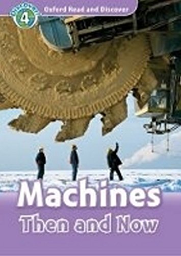 Oxford read and discover 4 machines then and now audio cd pack