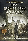 Ein MORDs-Team - Der Fall Marietta King 4 - Das Echo des Schreis (Bände 10-12) by 