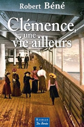 couverture de : Cl&eacute;mence, une vie ailleurs