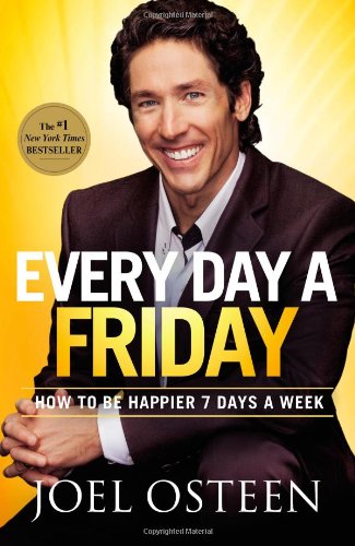Every Day a Friday: How to Be Happier 7 Days a Week livre