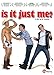 Is It Just Me? [DVD]