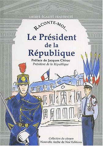 couverture de : Le Pr&eacute;sident de la R&eacute;publique