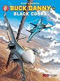 Buck Danny Band 47: Black Cobra (Buck Danny Einzelband) by