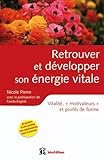 Image de Retrouver et développer son énergie vitale - Vitalité, «motivateurs» et profils de forme