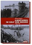 Image de U-Boot-Krieg im Golf von Mexiko 1942-1943