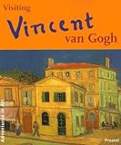 Visiting Vincent Van Gogh (Adventures in Art (Prestel)) by Caroline Breunesse (1997-10-01) by 