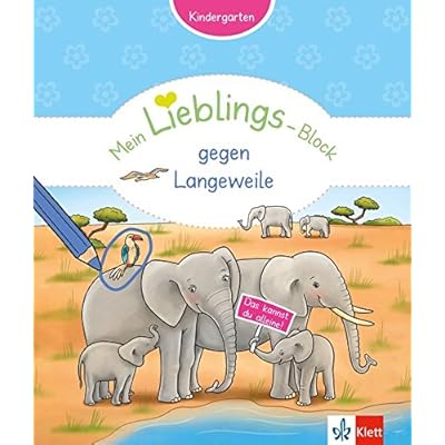 Klett Mein Lieblings-Block gegen Langeweile: Kindergarten ab 3 Jahren. Das kannst du alleine! Klett Mein Lieblings-Block gegen Langeweile: Kindergarten ab 3 Jahren. Das kannst du alleine!