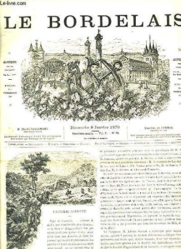 Le Bordelais. N°75 - 2ème année : Château Saint-Bris - Un rêve de chasseur - Le vrai droit des femmes Le Bordelais. N°75 - 2ème année : Château Saint-Bris - Un rêve de chasseur - Le vrai droit des femmes