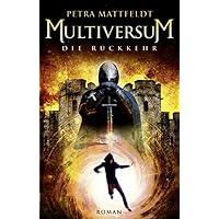 Multiversum: Die Rückkehr (Buntstein Verlag)