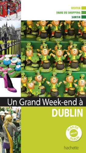 couverture de : Un grand week-end &agrave; Dublin