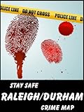 Image de Stay Safe Crime Map of Raleigh & Durham (English Edition)