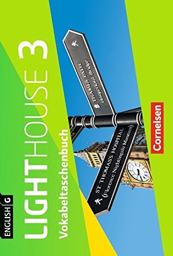 Download English G Lighthouse - Allgemeine Ausgabe: Band 3: 7. Schuljahr - Vokabeltaschenbuch Download English G Lighthouse - Allgemeine Ausgabe: Band 3: 7. Schuljahr - Vokabeltaschenbuch