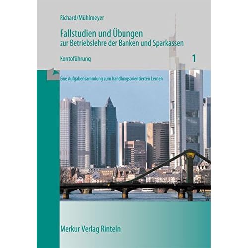 [PDF] Fallstudien und Ìbungen zur Betriebslehre der Banken und Sparkassen - H.1 - Konto KOSTENLOS DOWNLOAD