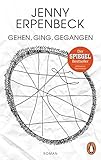 Bücher Neuerscheinungen 2022 - Gehen, ging, gegangen: Roman (Penguin Germany) von Jenny Erpenbeck