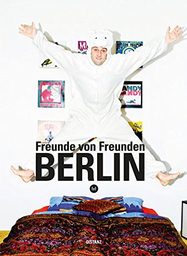 Freunde von Freunden: Berlin