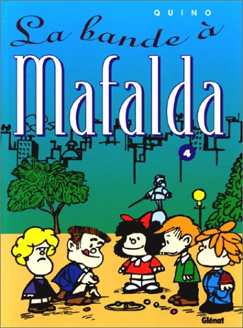 couverture de : La bande &agrave; Mafalda