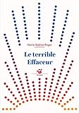 Le terrible effaceur