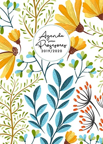 Agenda para Profesores 2019 - 2020: Cuaderno del Profesor y Agenda 2019 - 2020 | Formato A4 | Septiembre 2019 - Junio 2020 | Agenda Profesor 2019 2020 | Diseño flores