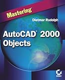 Mastering Autocad 2000 Objects by