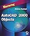 Mastering Autocad 2000 Objects by