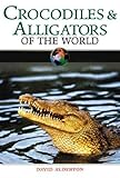 Image de Crocodiles & Alligators of the World