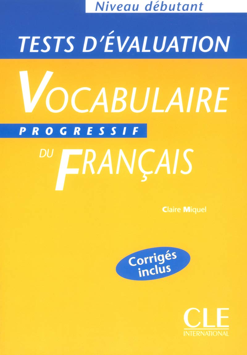 Tests évaluation vocabulaire progressive débutant