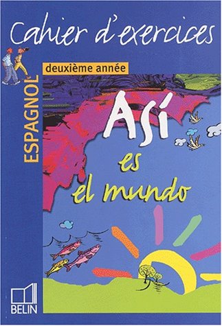 Espagnol deuxième année : Cahier d'exercices