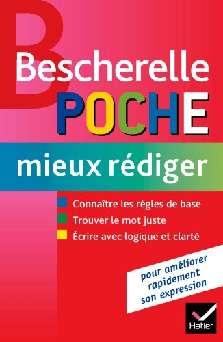 Télécharger Bescherelle poche Mieux rédiger livre En ligne