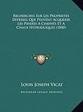 Image de Recherches Sur Les Proprietes Diverses Que Peuvent Acquerir Recherches Sur Les Proprietes Diverses Que Peuvent Acquerir Les Pierres a Ciments Et a ...