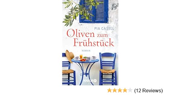 Oliven Zum Fruhstuck Roman