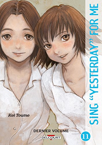 Sing "Yesterday" for Me — Tome 11