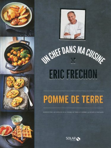 Pomme de terre - Eric Fréchon francais