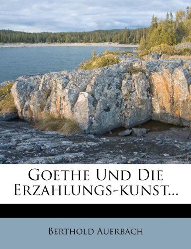 Goethe und die Erzahlungskunst