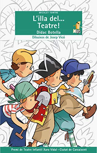 L'Illa del Teatre!: 34 (Micalet Teatre)