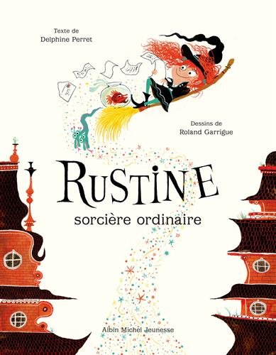 couverture de : Rustine, sorci&egrave;re ordinaire