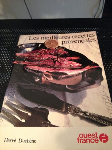 Download Les meilleures recettes provençales Download Les meilleures recettes provençales