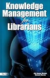 Image de Knowledge Management for Librarians