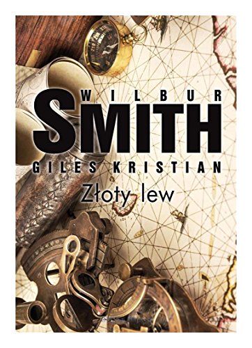 Preisvergleich Produktbild Zoty lew - Wilbur Smith, Giles Kristian [KSIÄKA]