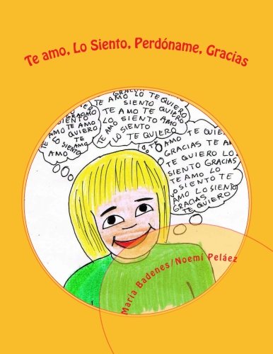 Te Amo, Lo siento, Perdóname, Gracias.: Ponopono aprende las palabras mágicas: Volume 4