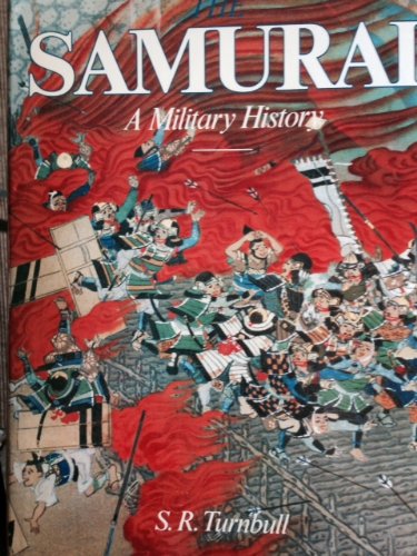 The Samurai: A Military History