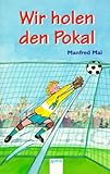 Cover zum Buch Wir holen den Pokal