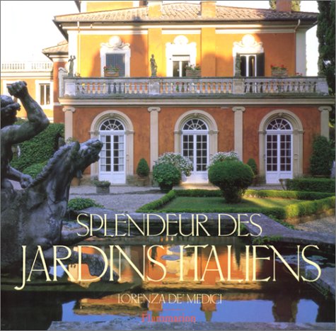 Télécharger Splendeur des jardins italiens livre En ligne