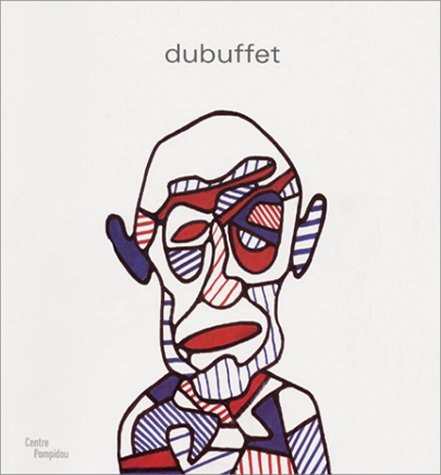 Jean Dubuffet : Exposition, Paris (12 septembre-31 décembre 2001) Jean Dubuffet : Exposition, Paris (12 septembre-31 décembre 2001)